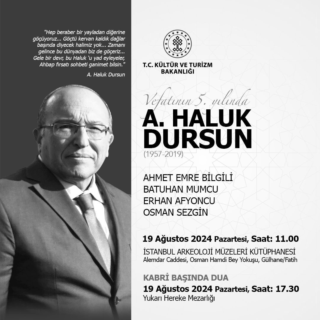 Türk Tarihi ve Kültürüne Önemli Katkılar Sunan Prof. Dr. Ahmet Halûk Dursun Anılacak