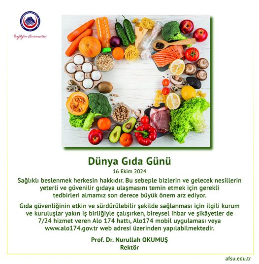 Afyonkarahisar Sağlık Bilimleri Üniversitesi Rektörü Prof. Dr. Nurullah Okumuş, Dünya Gıda Günü hakkında açıklamalarda bulundu