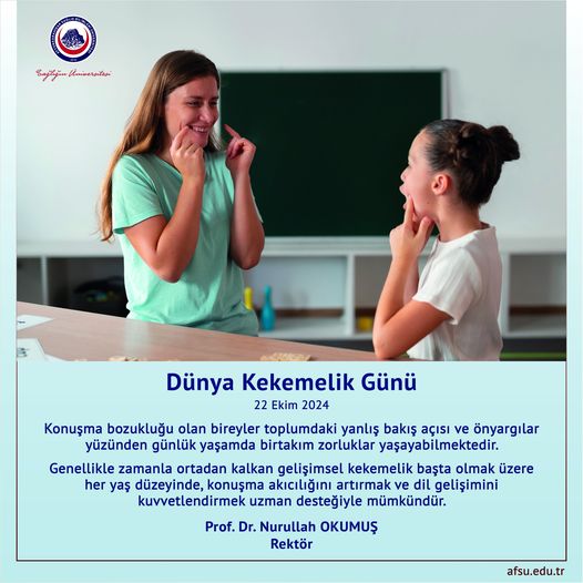 Afyonkarahisar Sağlık Bilimleri Üniversitesi Rektörü Prof. Dr. Nurullah Okumuş, Kekemelikle İlgili Mesaj Yayınladı