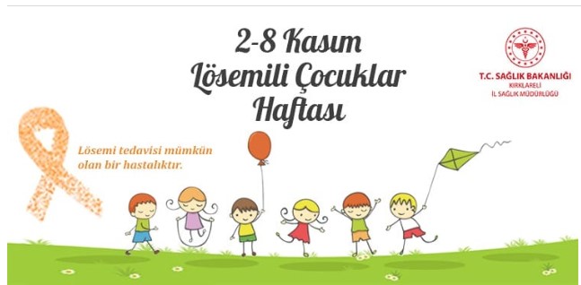 2-8 KASIM LÖSEMİLİ ÇOCUKLAR HAFTASI