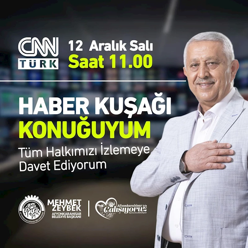 Afyonkarahisar Belediye Başkanı Mehmet Zeybek, Yarın Canlı Yayında Soruları Yanıtlayacak!