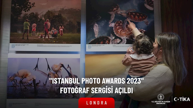 İstanbul Photo Awards 2023 Sergisi, Londra'da heyecan yaratıyor!