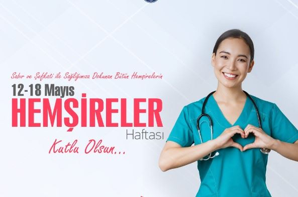 Belediye Başkanı Nihat Sarı’dan Hemşireler Günü Mesajı