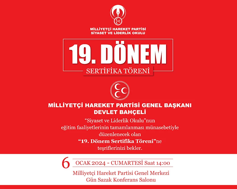 MHP Lideri Devlet Bahçeli'nin Himayesindeki Siyaset ve Liderlik Okulu'ndan 19. Dönem Mezunları Sertifika Töreni ile Ödüllendirilecek