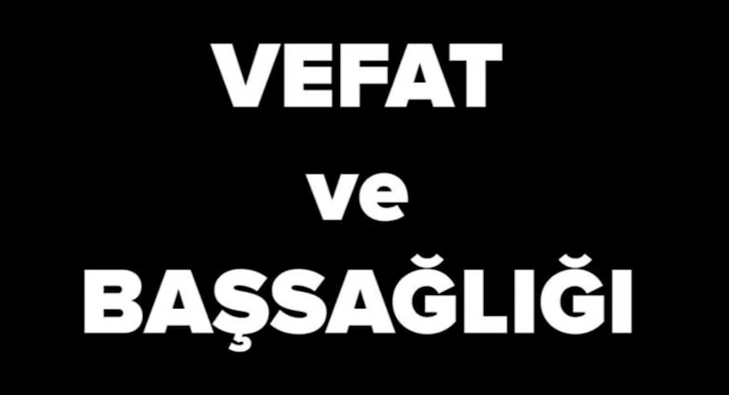 İYİ Parti Afyonkarahisar İl Başkanı Mustafa Balkır'ın annesi hayatını kaybetti