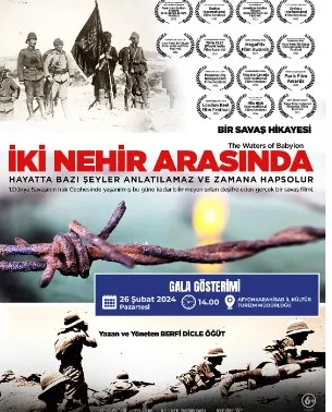 “İKİ NEHİR ARASINDA” 1 MART’TA SİNEMALARDA