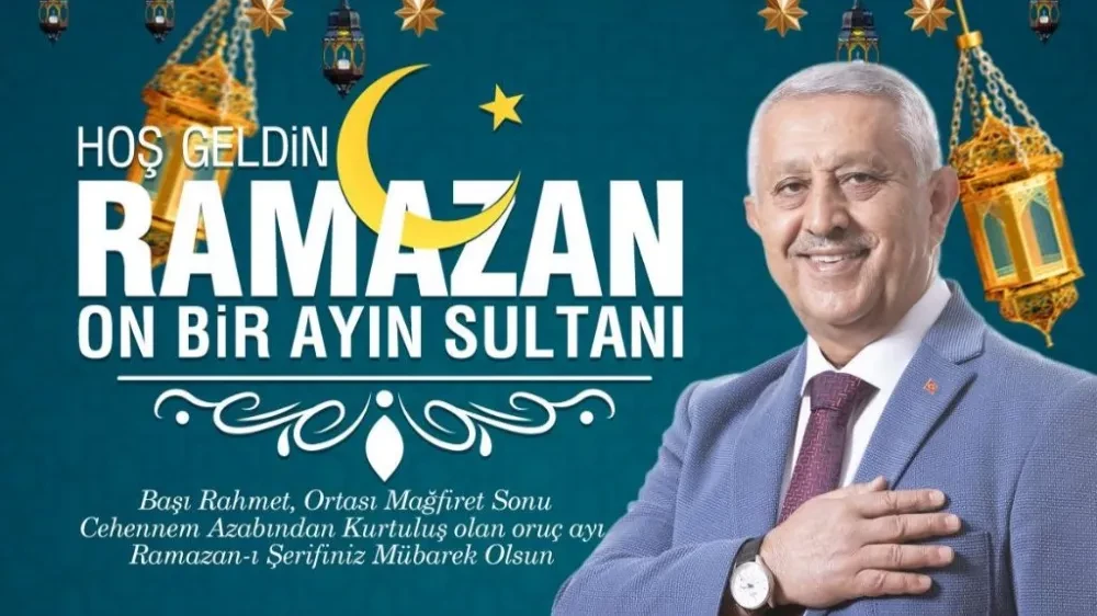 Mehmet Zeybek'ten Ramazan Ayı Mesajı