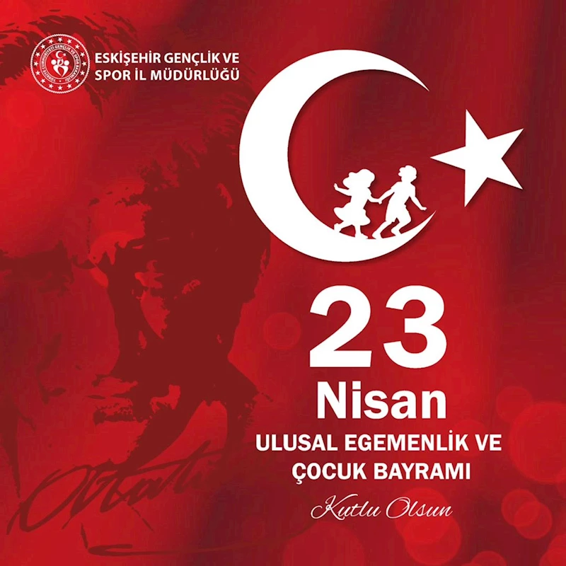 Coşkuyla Kutlanan 23 Nisan Ulusal Egemenlik ve Çocuk Bayramı