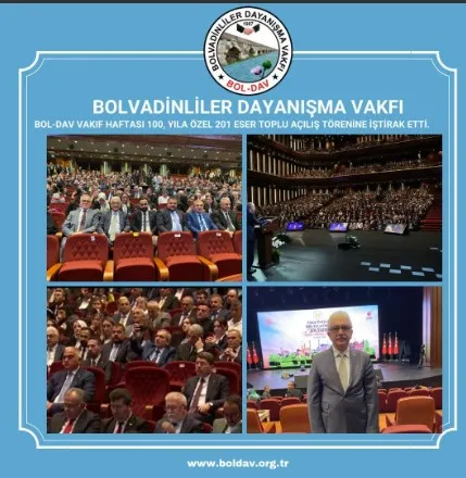 BOL-DAV VAKIF HAFTASI 100, YILA ÖZEL 201 ESER TOPLU AÇILIŞ TÖRENİNE KATILDI