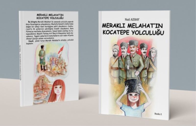 Gazeteci Nail Azbay'in“Merakli Melahat’in Kocatepe Yolculugu” adli kitap çikti!