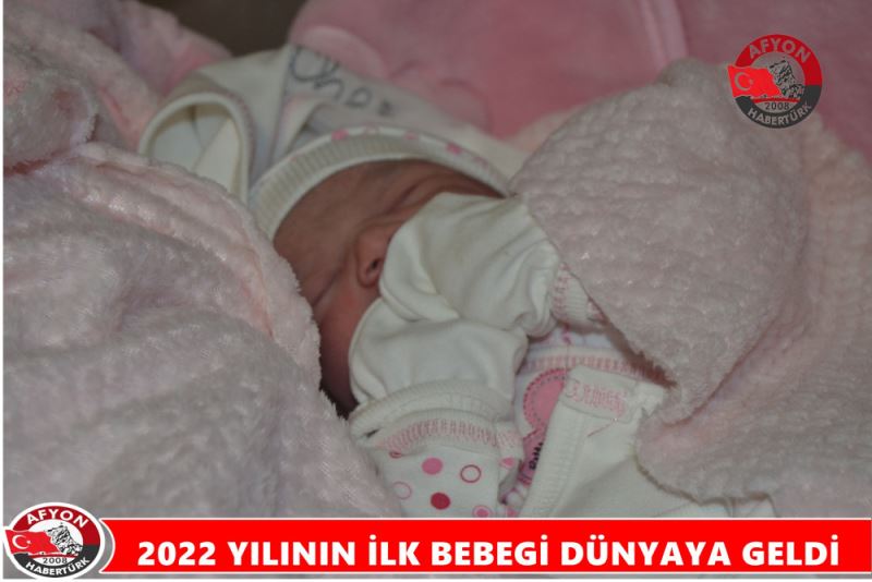 2022 YILININ ILK BEBEGI DÜNYAYA GELDI