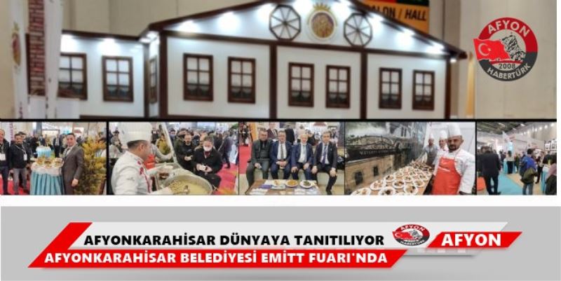 AFYONKARAHISAR BELEDIYESI EMITT FUARI'NDA