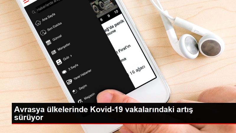 Avrasya ülkelerinde Kovid-19 vakalarindaki artis sürüyor