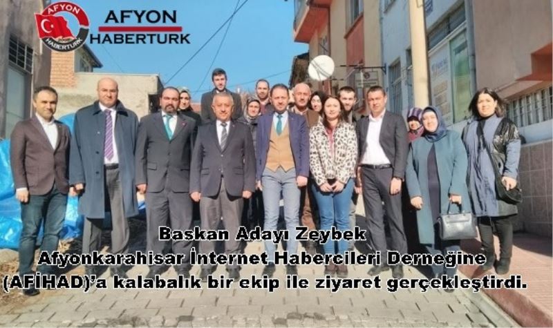 Baskan Adayi Zeybek Afyonkarahisar Internet Habercileri Dernegine (Afihad)A Kalabalik Bir Ekip Ile Ziyaret Gerçeklestirdi.