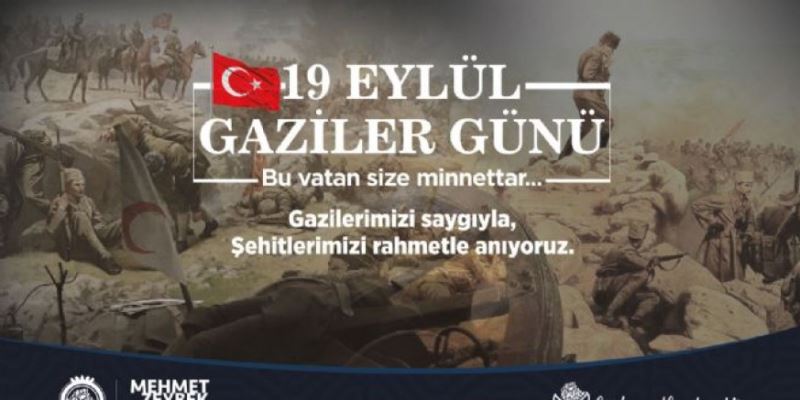 BELEDIYE  BASKANI MEHMET ZEYBEK GAZILER GÜNÜ'NÜ KUTLADI