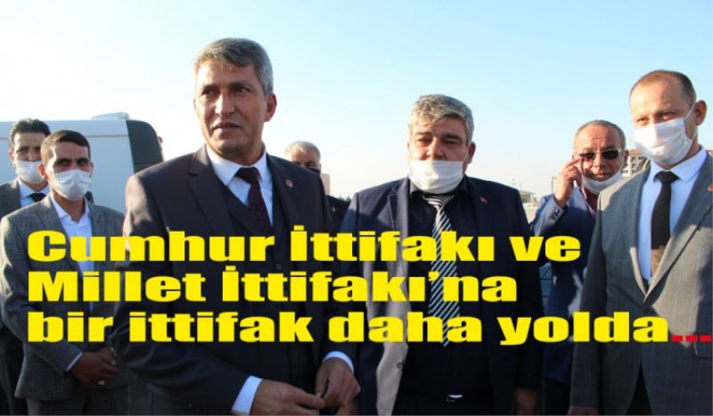 Cumhur Ittifaki ve Millet Ittifaki’na bir ittifak daha yolda…