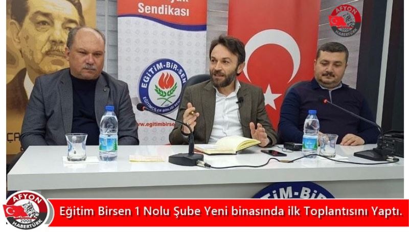 Egitim Birsen 1 Nolu Sube Yeni binasinda ilk Toplantisini Yapti.