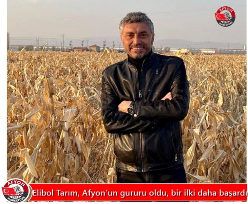 Elibol Tarim, Afyon’un gururu oldu, bir ilki daha basardi