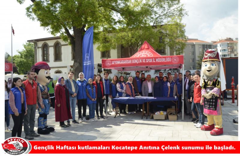 Gençlik Haftasi kutlamalari Kocatepe Anitina Çelenk sunumu ile basladi.