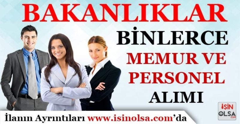 Hangi Bakanlik Kaç Personel Aliyor?