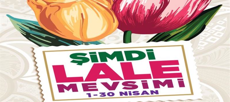 Istanbulda “Simdi Lale Mevsimi”