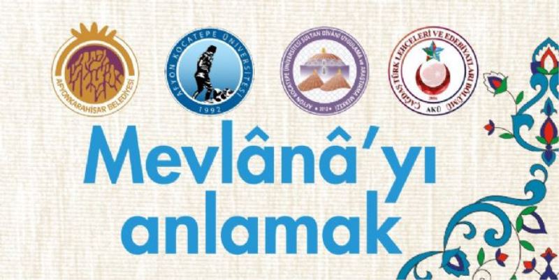 MEVLÂNÂ’YI ANLAMAK