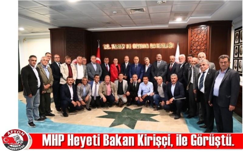 MHP Heyeti Bakan Kirisçi, ile Görüstü.