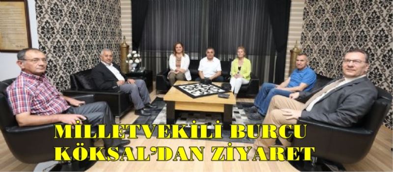 Milletvekili Burcu Köksaldan Ziyaret