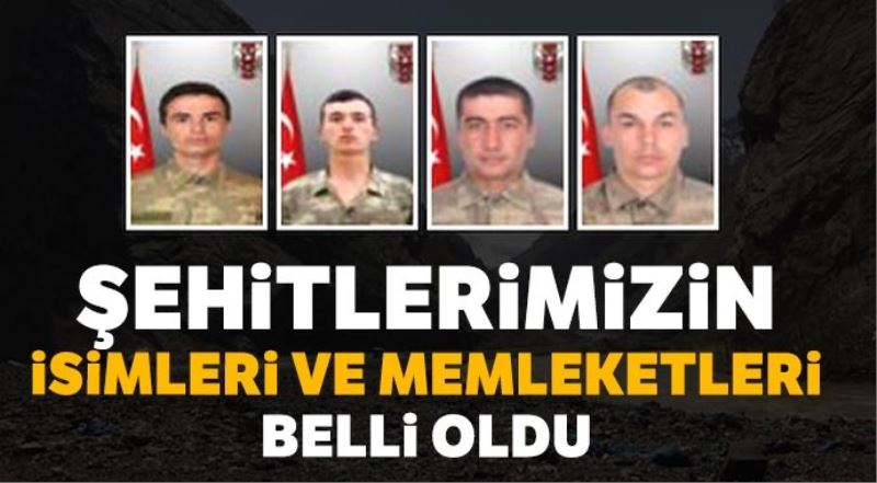 Sehit Askerlerimizin Kimlikleri Belli Oldu