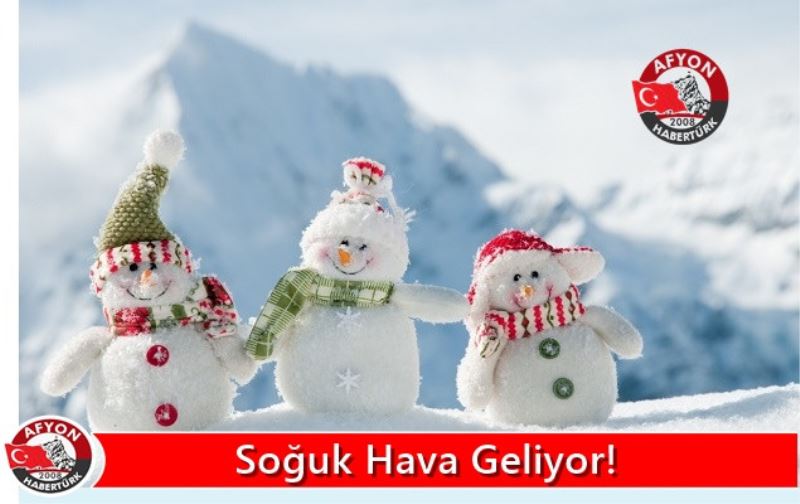 Soguk Hava Geliyor!