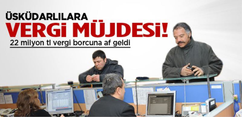 Üsküdarlilara Vergi Müjdesi